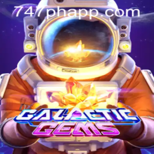 Explore the Dazzling Universe of GalacticGems at 747 Live Casino