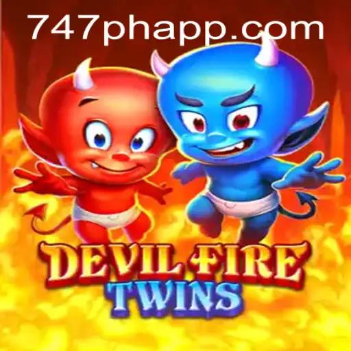 Exploring DevilFireTwins: A Thrilling Gaming Experience at 747 Live Casino