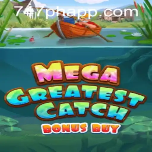 Explore the Excitement of MegaGreatestCatchBonusBuy at 747 Live Casino