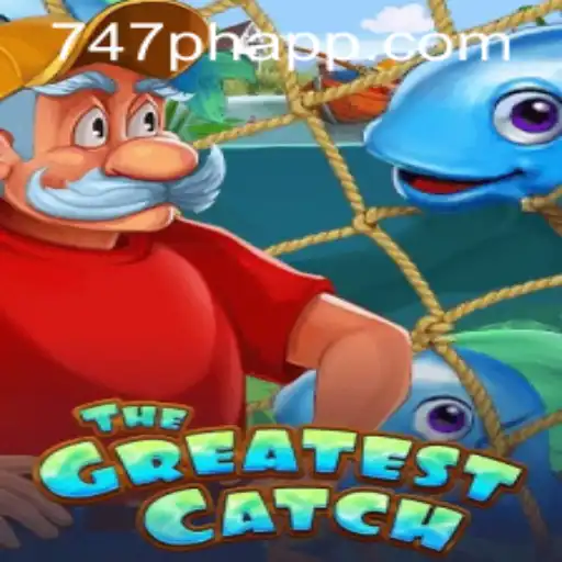 TheGreatestCatch: A Thrilling Dive into 747 Live Casino's Latest Game