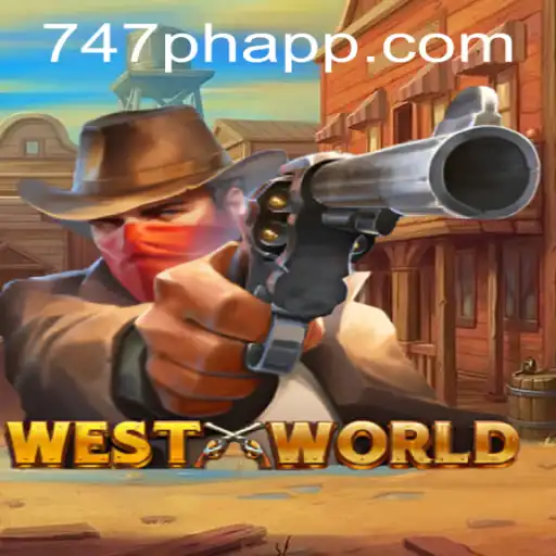Exploring WestWorld with 747 Live Casino: An Immersive Gaming Adventure